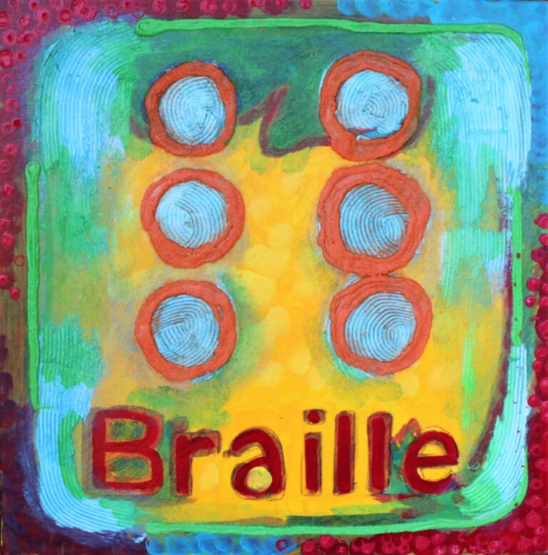 An artistic interpretation of the Braille writing system, which is used by people who are blind or have low vision to read and write through touch. The painting features six raised dots in two columns of three, the standard arrangement for a Braille cell. These dots are encircled in red, set against a vibrant yellow and green background that gradients from yellow at the bottom to green at the top. Below the Braille cells, the word "Braille" is in a bold red hue. The border of the painting has a textured pattern with red dots on the left side, adding to the tactile theme of the artwork. The entire composition is a colorful homage to the tactile language system.